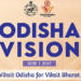 Odisha Vision 2036 & 2047