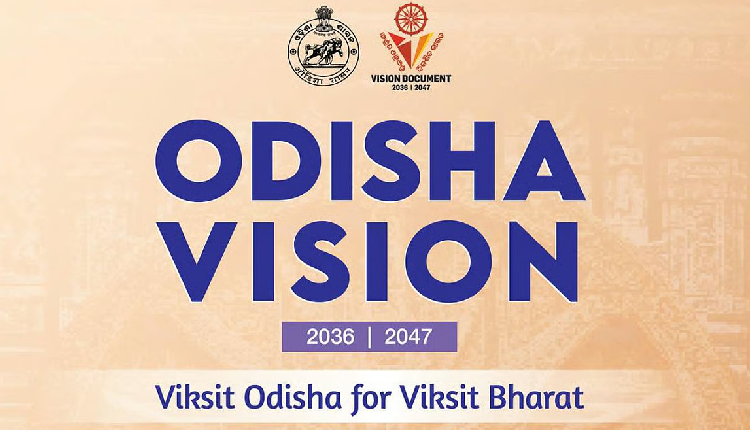 Odisha Vision 2036 & 2047