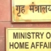 Union Ministry of Home Affairs (MHA)